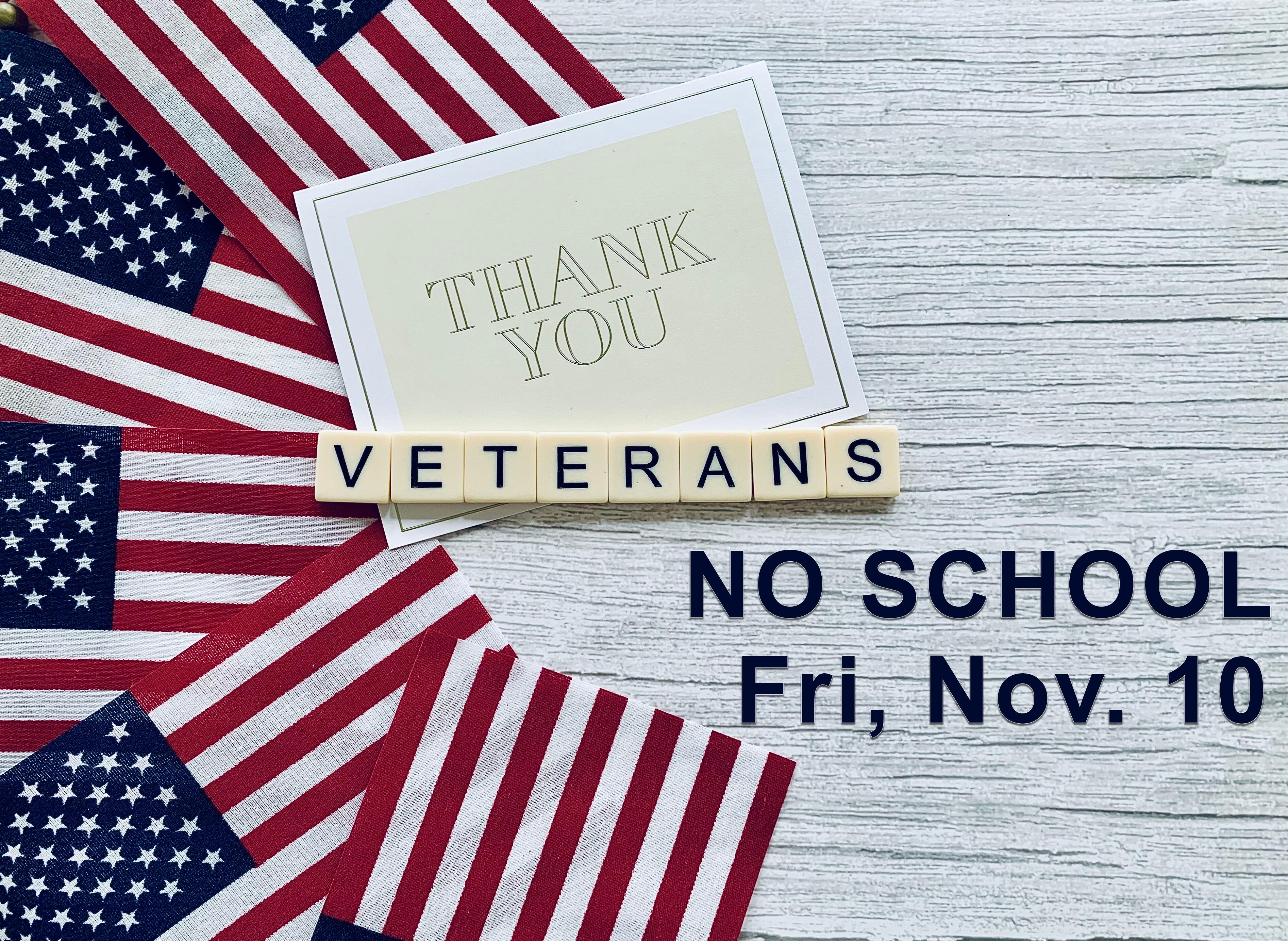Veteran's day Nov 10, no school